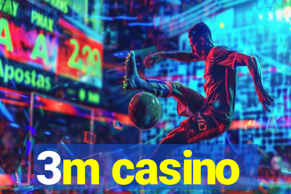 3m casino